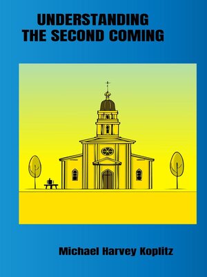 cover image of Understanding the Second Coming